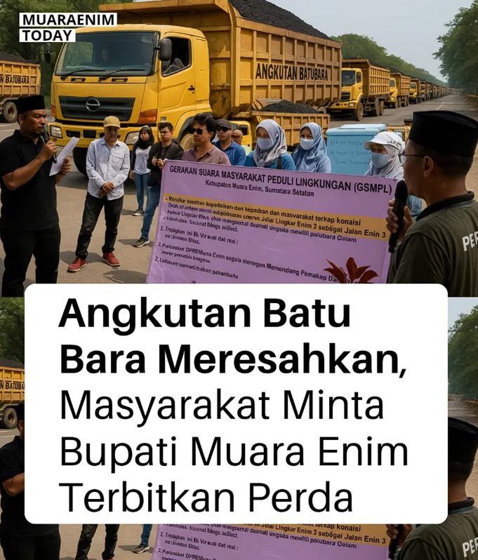 Warga Muara Enim Demo Tuntut Pengawasan Angkutan Batu Bara dan Transparansi Dana