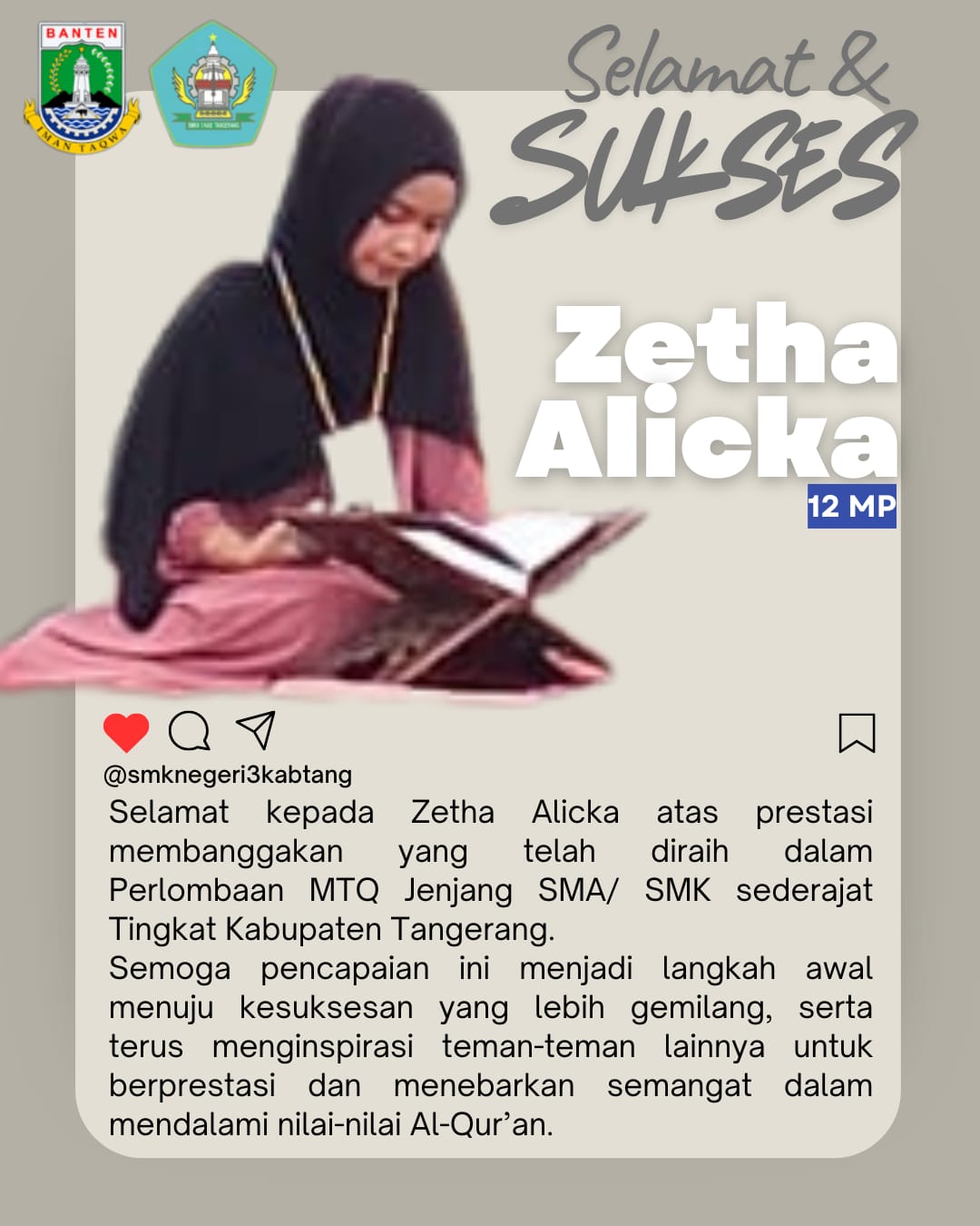 Zetha Alicka, Siswa SMK Negeri 3 Kab. Tangerang Raih Juara 1 MTQ Tingkat Kabupaten