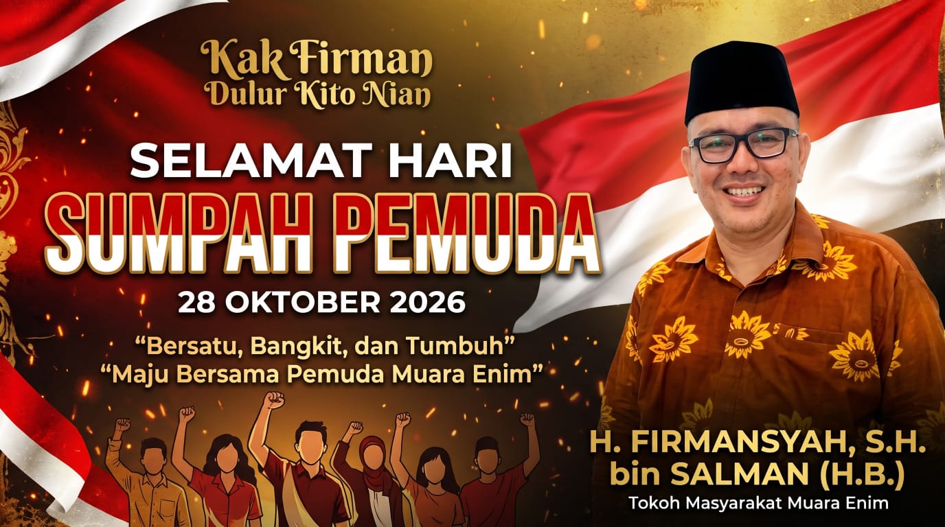 Peringati Hari Sumpah Pemuda 2026, H. Firmansyah, S.H. bin Salman (H.B.) Ajak Gen Z Muara Enim Ambil Peran Aktif